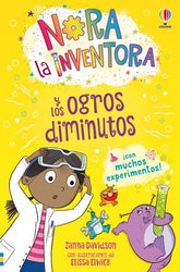 NORA LA INVENTORA Y LOS OGROS DIMINUTOS | Davidson,zanna | 9781835403167 (Usborne)